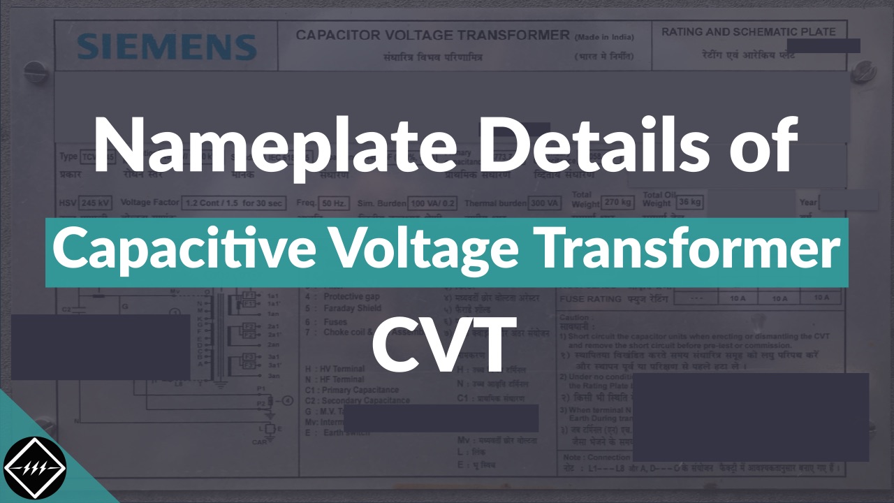 Nameplate details of Capacitive Voltage Transformer (CVT) Explained TheElectricalGuy